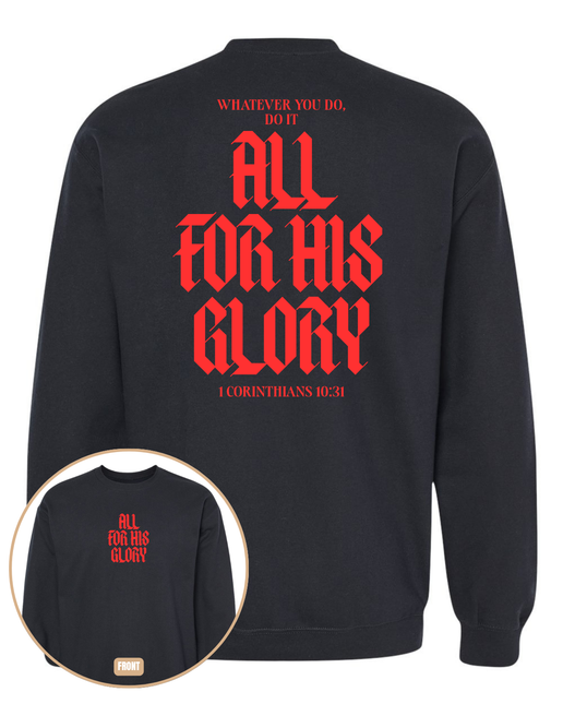 All For His Glory Sweatshirt
