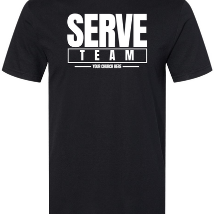 Serve Team Church Tee #832