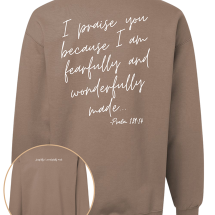 Fearfully and Wonderfully Made Sweatshirt
