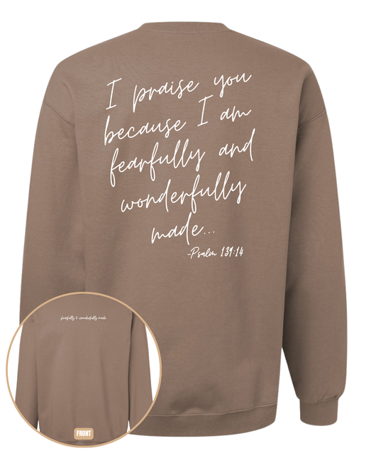 Fearfully and Wonderfully Made Sweatshirt