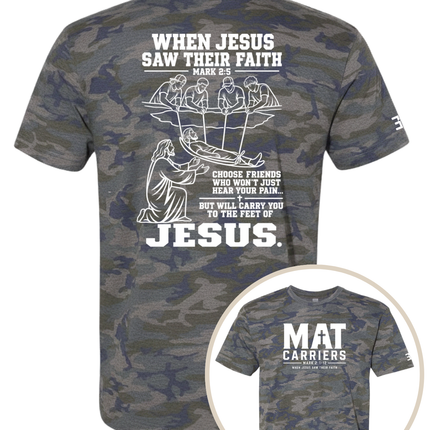 Mat Carriers - Carry Them to Jesus Tee