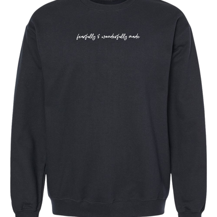 Fearfully and Wonderfully Made Sweatshirt