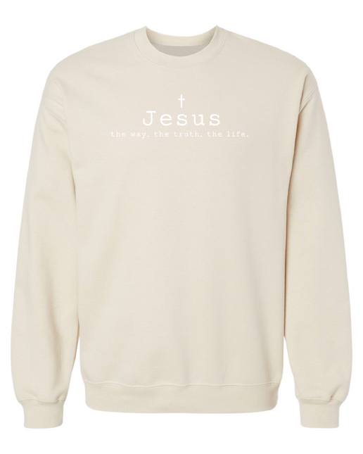 Jesus The Way Truth Life Sweatshirt