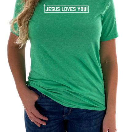 Jesus Loves You Womens Tee