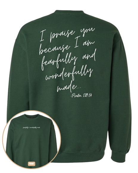 Fearfully and Wonderfully Made Sweatshirt
