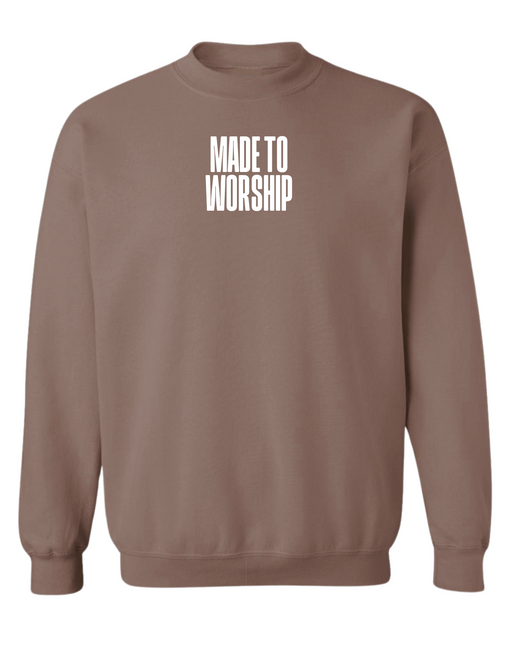Made to Worship Sweatshirt