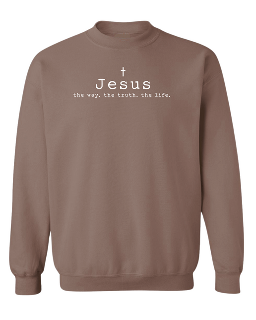 Jesus The Way Truth Life Sweatshirt