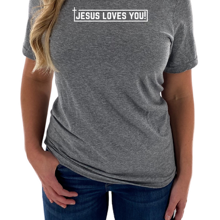 Jesus Loves You Womens Tee