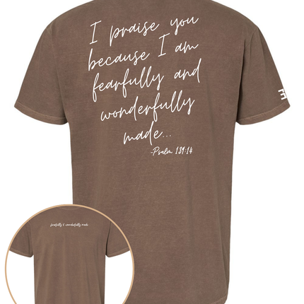 Fearfully and Wonderfully Made Tee