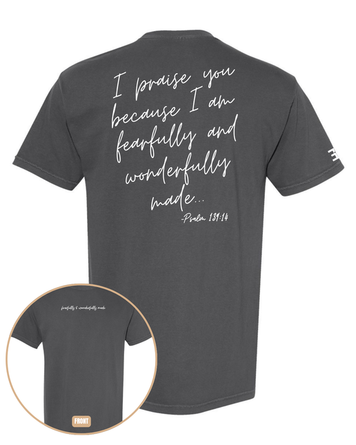 Fearfully and Wonderfully Made Tee