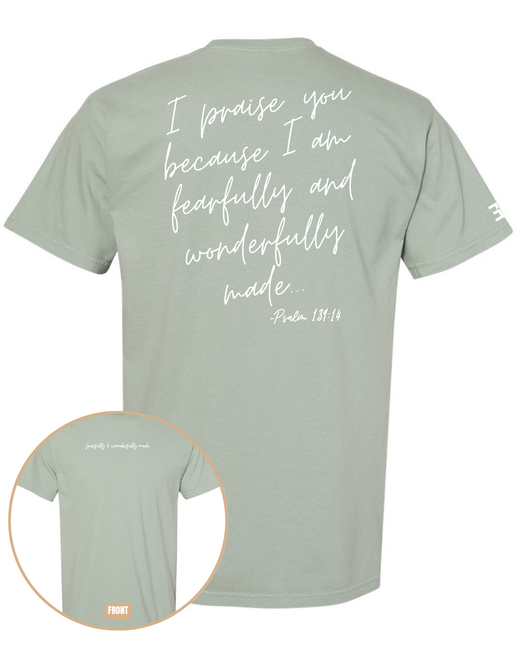 Fearfully and Wonderfully Made Tee