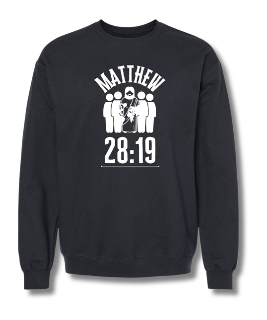 Matthew 28:19 Sweatshirt