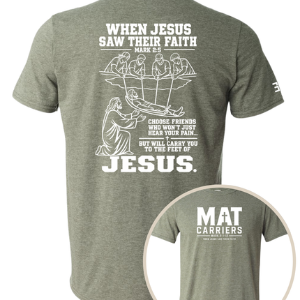Mat Carriers - Carry Them to Jesus Tee