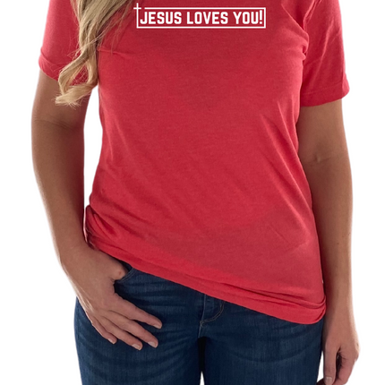 Jesus Loves You Womens Tee