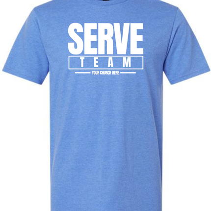 Serve Team Church Tee #832