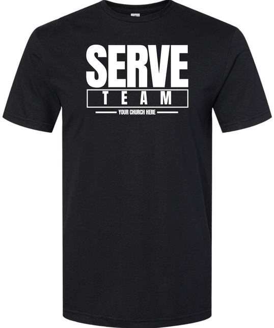 Serve Team Church Tee #832