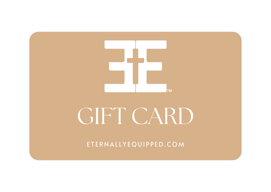 Eternally Equipped Gift Card