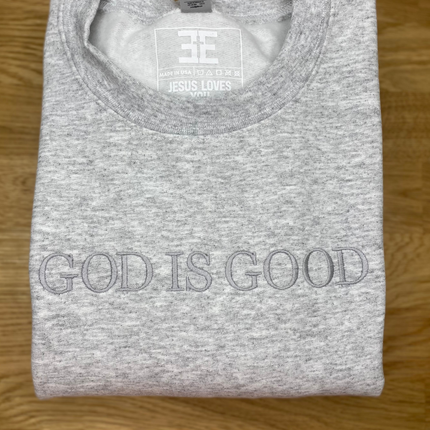 GOD IS GOOD Embroidered Sweatshirt