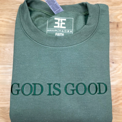 GOD IS GOOD Embroidered Sweatshirt