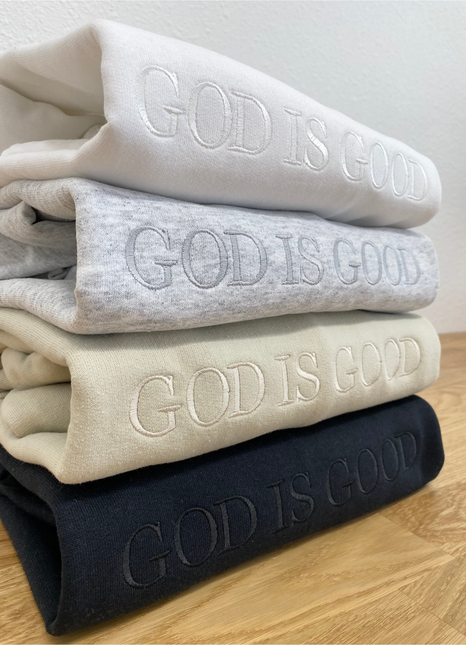 GOD IS GOOD Embroidered Sweatshirt