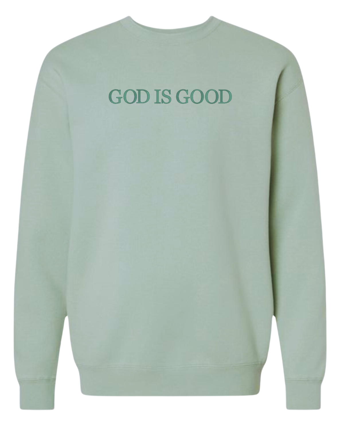 GOD IS GOOD Embroidered Sweatshirt