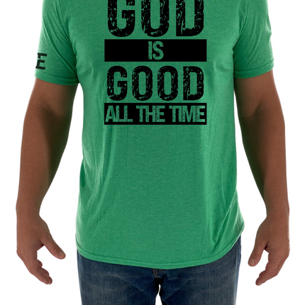 God Is Good All The Time Tee