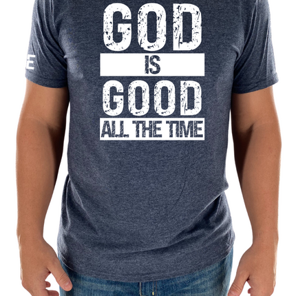 God Is Good All The Time Tee