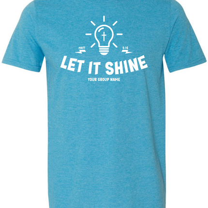 Let It Shine Church Tee #149