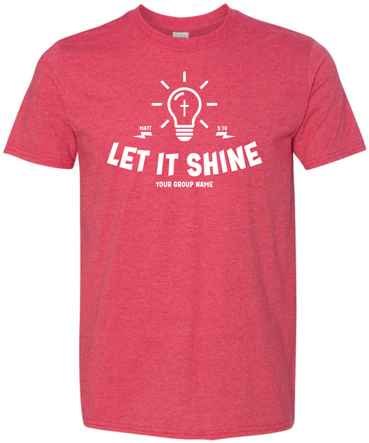 Let It Shine Church Tee #149