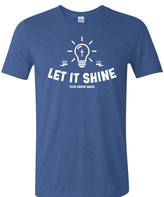 Let It Shine Church Tee #149