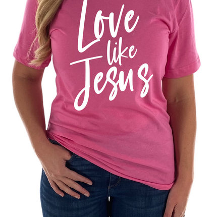 Love Like Jesus Womens Tee