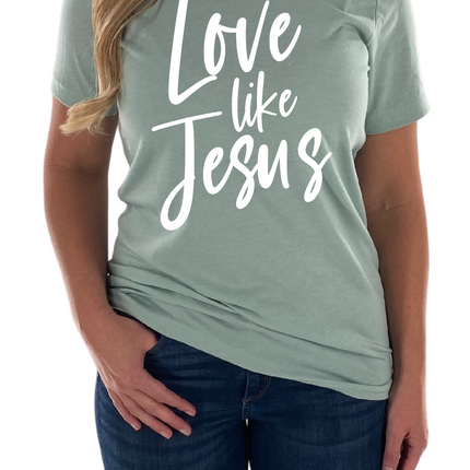 Love Like Jesus Womens Tee