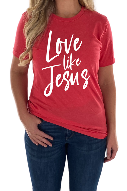 Love Like Jesus Womens Tee