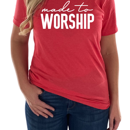 Made to Worship Womens Tee