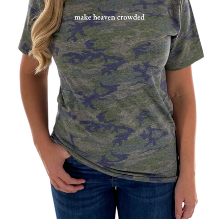 Make Heaven Crowded Womens Tee