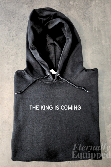 The King Is Coming Fleece Hoodie